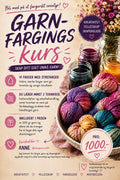 Garnfargingkurs. Lørdag 1 August 16.00-19.00