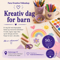 Kreativ dag for barn. Søndag 30 August 13-16